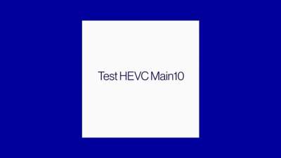 Test HEVC Main 10