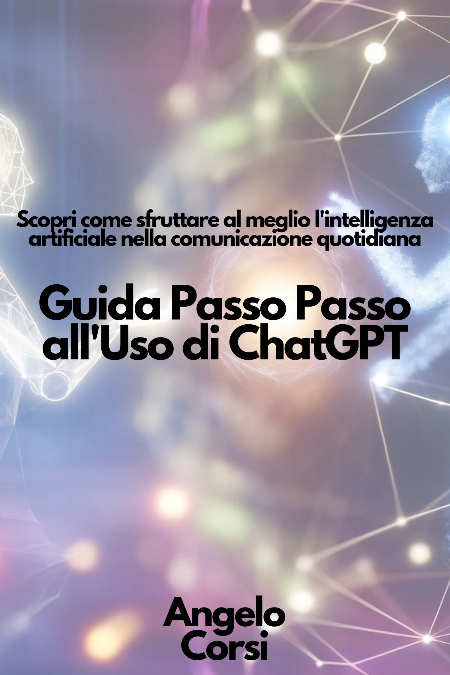 E-book Guida Passo Passo all'Uso di ChatGPT